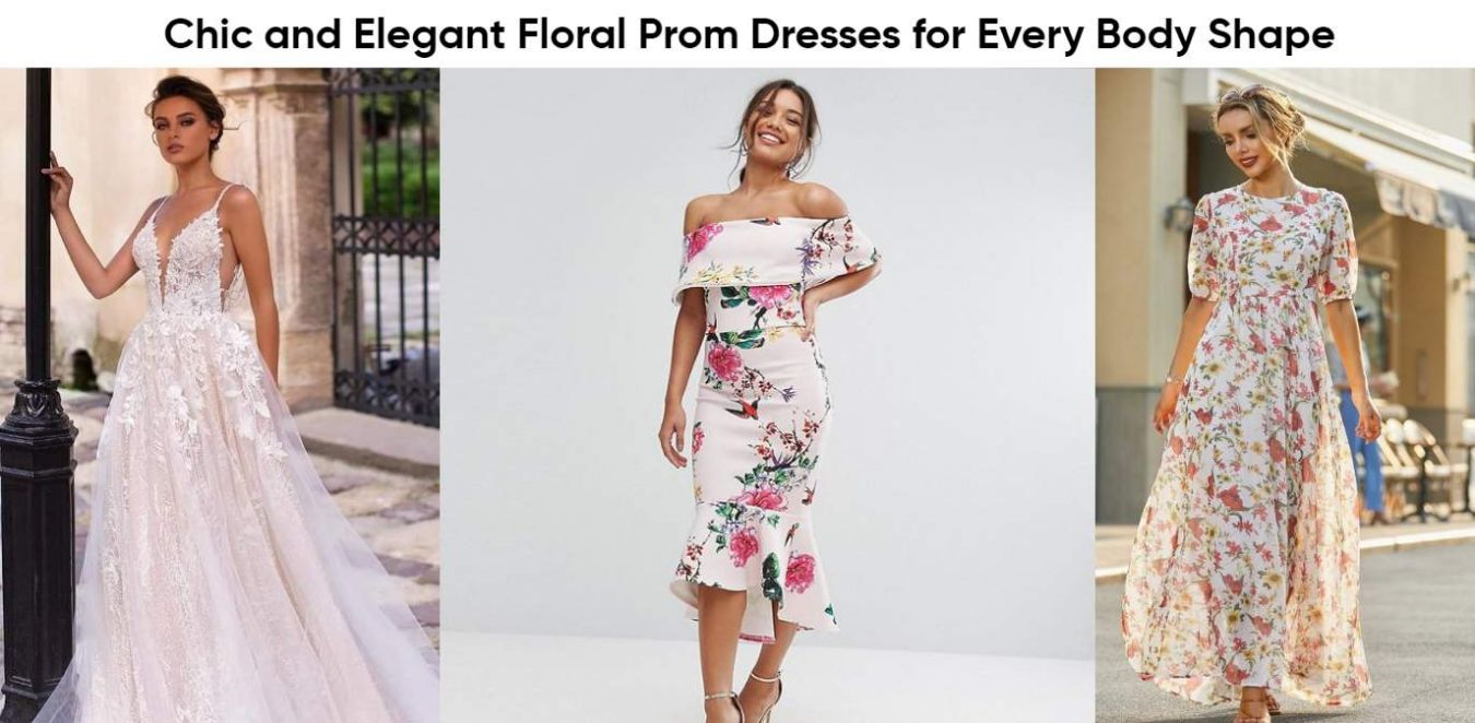Flirty and Feminine Floral Prom Dresses to Try This Year